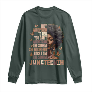 I'm The Storm Black Women Long Sleeve Shirt Juneteenth Black History Melanin TS10 Dark Forest Green Print Your Wear