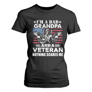 Im a Dad Grandpa and Veteran T Shirt For Women Fearless Patriotic Military Family TS02 Black Print Your Wear