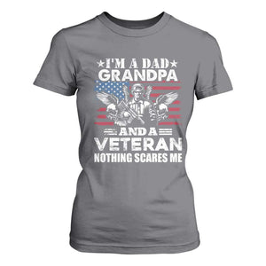 Im a Dad Grandpa and Veteran T Shirt For Women Fearless Patriotic Military Family TS02 Charcoal Print Your Wear