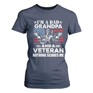 Im a Dad Grandpa and Veteran T Shirt For Women Fearless Patriotic Military Family TS02 Navy Print Your Wear