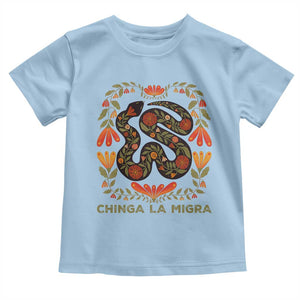 Immigrant Rights Toddler T Shirt Chinga La Migra TS10 Light Blue Print Your Wear