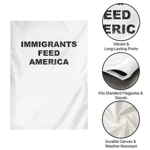 Immigrants Feed America Garden Flag TS10 Print Your Wear
