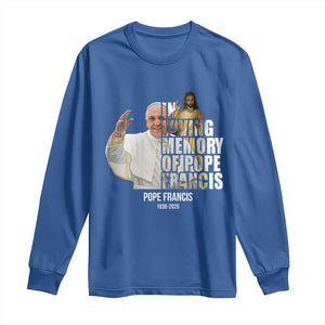 In Loving Memory of Pope Francis Long Sleeve Shirt Viva il Papa 1936-2025 TS02 Royal Blue Print Your Wear