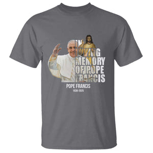 In Loving Memory of Pope Francis T Shirt Viva il Papa 1936-2025 TS02 Charcoal Print Your Wear