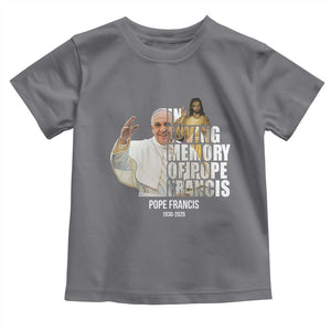 In Loving Memory of Pope Francis Toddler T Shirt Viva il Papa 1936-2025 TS02 Charcoal Print Your Wear