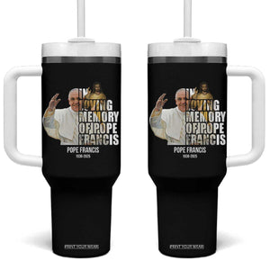 In Loving Memory of Pope Francis Tumbler With Handle Viva il Papa 1936-2025 TS02 One Size: 40 oz Black Print Your Wear