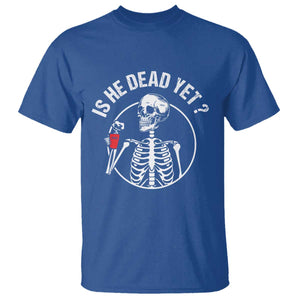 Is He Dead Yet Subtle FDT T Shirt Funny Skeleton Drinking Coffee TS02 Royal Blue Print Your Wear
