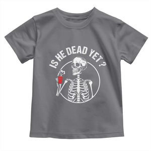 Is He Dead Yet Subtle FDT Toddler T Shirt Funny Skeleton Drinking Coffee TS02 Charcoal Print Your Wear