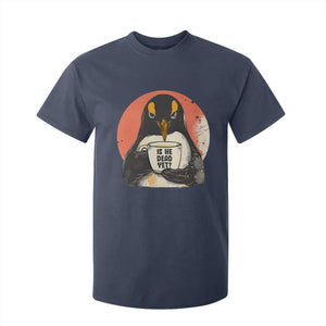 Is He Dead Yet T Shirt For Kid Penguins Resist and Persist TS10 Navy Print Your Wear