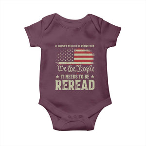 It Doesn't Need To Be Rewritten It Needs To Be Reread Baby Onesie We The People Vintage Flag TS11 Maroon Print Your Wear