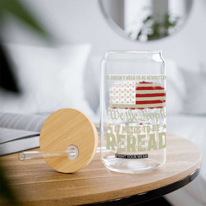 It Doesn't Need To Be Rewritten It Needs To Be Reread Glass Can We The People Vintage Flag TS11 Print Your Wear