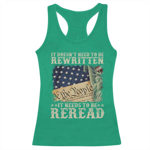 It Doesn't Need To Be Rewritten It Needs To Be Reread Racerback Tank Top We The People Vintage American Flag TS11 Irish Green Print Your Wear