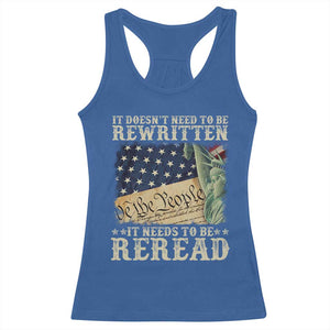 It Doesn't Need To Be Rewritten It Needs To Be Reread Racerback Tank Top We The People Vintage American Flag TS11 Royal Blue Print Your Wear