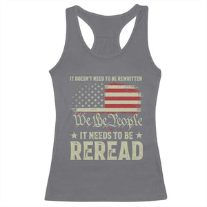It Doesn't Need To Be Rewritten It Needs To Be Reread Racerback Tank Top We The People Vintage Flag TS11 Charcoal Print Your Wear