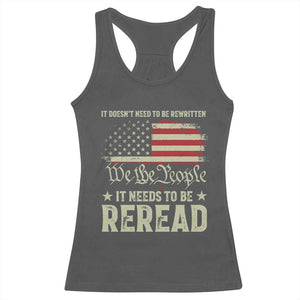It Doesn't Need To Be Rewritten It Needs To Be Reread Racerback Tank Top We The People Vintage Flag TS11 Dark Heather Print Your Wear