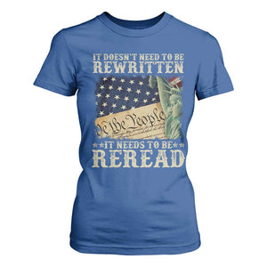 It Doesn't Need To Be Rewritten It Needs To Be Reread T Shirt For Women We The People Vintage American Flag TS11 Royal Blue Print Your Wear
