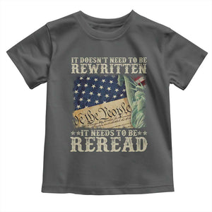 It Doesn't Need To Be Rewritten It Needs To Be Reread Toddler T Shirt We The People Vintage American Flag TS11 Dark Heather Print Your Wear