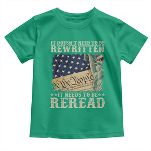 It Doesn't Need To Be Rewritten It Needs To Be Reread Toddler T Shirt We The People Vintage American Flag TS11 Irish Green Print Your Wear