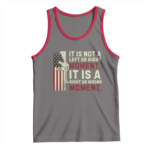 It Is Not A Left Or Right Moment It Is A Right Or Wrong Moment Tank Top American Flag TS11 Deep Heather Red Print Your Wear