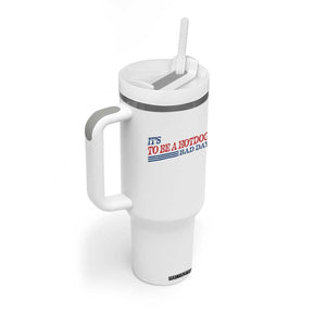 It's A Bad Day To Be A HotDog Tumbler With Handle Funny 4th Of July Patriotic Summer BBQ TS10 Print Your Wear