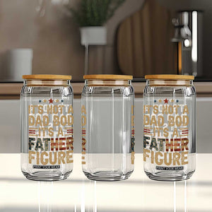 It's Not A Dad Bod It's A Father Figure Glass Can Funny Retro Vintage American Flag TS10 Print Your Wear