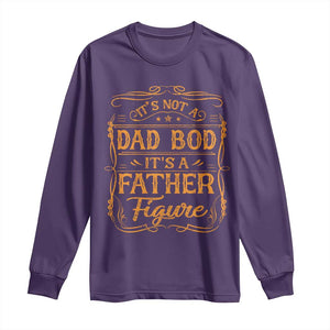 It's Not A Dad Bod It's A Father Figure Long Sleeve Shirt Fathers Day Funny Retro Vintage TS10 Purple Print Your Wear