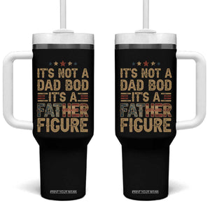 It's Not A Dad Bod It's A Father Figure Tumbler With Handle Funny Retro Vintage American Flag TS10 One Size: 40 oz Black Print Your Wear