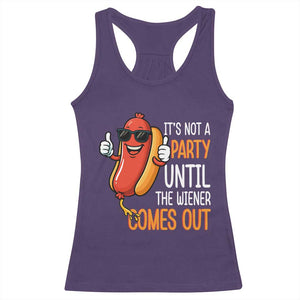 It's Not A Party Until The Wiener Comes Out Racerback Tank Top Funny Hot Dog Joke BBQ 4th of July Cookout TS02 Purple Print Your Wear