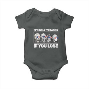 It's Only Treason If You Lose Baby Onesie Founding Fathers 4th Of July TS10 Dark Heather Print Your Wear