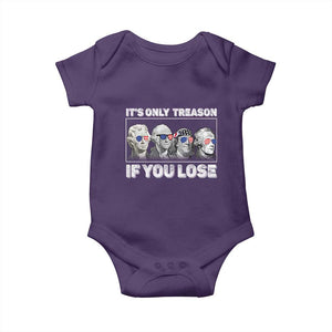 It's Only Treason If You Lose Baby Onesie Founding Fathers 4th Of July TS10 Purple Print Your Wear