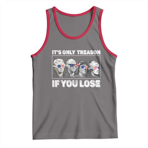 It's Only Treason If You Lose Tank Top Founding Fathers 4th Of July TS10 Deep Heather Red Print Your Wear