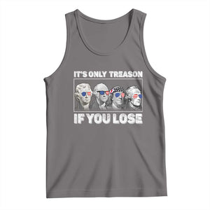It's Only Treason If You Lose Tank Top Founding Fathers 4th Of July TS10 Deep Heather Print Your Wear