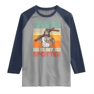 Jesus Is My Spotter Raglan Shirt Funny Gym Christian Fitness TS02 Sport Gray Navy Print Your Wear