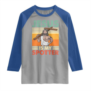 Jesus Is My Spotter Raglan Shirt Funny Gym Christian Fitness TS02 Sport Gray Royal Print Your Wear