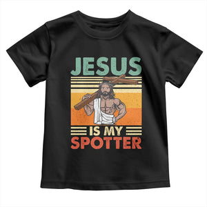 Jesus Is My Spotter Toddler T Shirt Funny Gym Christian Fitness TS02 Black Print Your Wear