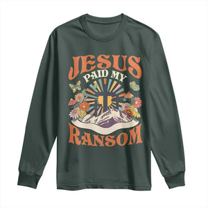 Jesus Paid My Ransom Long Sleeve Shirt Jesus Christian Faith Good Friday Bible Verse TS11 Dark Forest Green Print Your Wear
