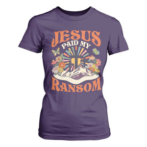 Jesus Paid My Ransom T Shirt For Women Jesus Christian Faith Good Friday Bible Verse TS11 Purple Print Your Wear
