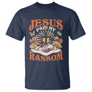 Jesus Paid My Ransom T Shirt Jesus Christian Faith Good Friday Bible Verse TS11 Navy Print Your Wear