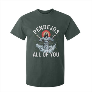 Jesus Sarcastic Humor T Shirt For Kid Pendejos All Of You TS10 Dark Forest Green Print Your Wear