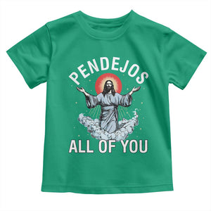 Jesus Sarcastic Humor Toddler T Shirt Pendejos All Of You TS10 Irish Green Print Your Wear