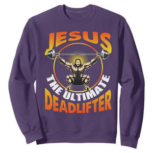 Jesus The Ultimate Deadlifter Sweatshirt Funny Jesus Workout Motivation Bodybuilding Fitness TS02 Purple Print Your Wear