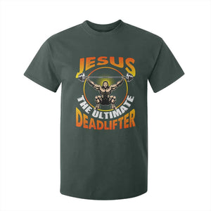 Jesus The Ultimate Deadlifter T Shirt For Kid Funny Jesus Workout Motivation Bodybuilding Fitness TS02 Dark Forest Green Print Your Wear