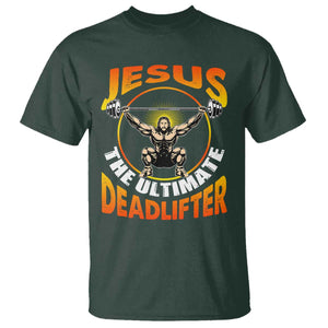 Jesus The Ultimate Deadlifter T Shirt Funny Jesus Workout Motivation Bodybuilding Fitness TS02 Dark Forest Green Print Your Wear