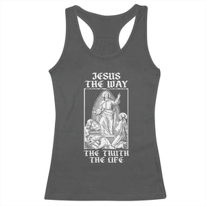 Jesus The Way The Truth The Life Racerback Tank Top Religious Christian Faith TS02 Dark Heather Print Your Wear
