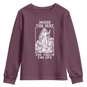 Jesus The Way The Truth The Life Youth Sweatshirt Religious Christian Faith TS02 Maroon Print Your Wear