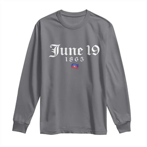 June 19 1865 Juneteenth Flag Long Sleeve Shirt Celebrating Black Freedom History TS10 Charcoal Print Your Wear