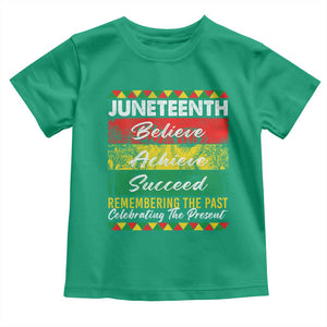Juneteenth 1865 Toddler T Shirt Remembering The Past Black Freedom African Independence Day TS10 Irish Green Print Your Wear
