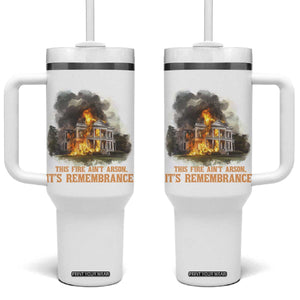 Juneteenth Ancestral Justice Tumbler With Handle This Fire Aint Arson It is Remembrance Black History TS02 One Size: 40 oz White Print Your Wear