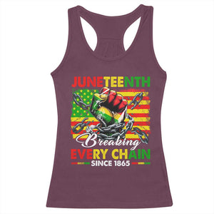 Juneteenth Breaking Every Chain Since 1865 Racerback Tank Top Hand Fist Freedom TS11 Maroon Print Your Wear