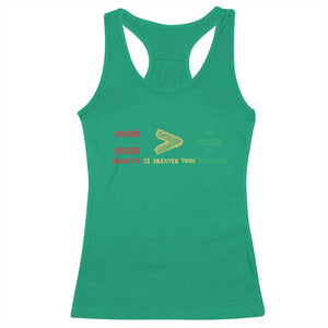 Juneteenth Equality Is Greater Than Division Racerback Tank Top Equal Rights Math Symbol TS11 Irish Green Print Your Wear